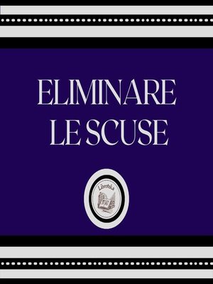 cover image of Eliminare le scuse